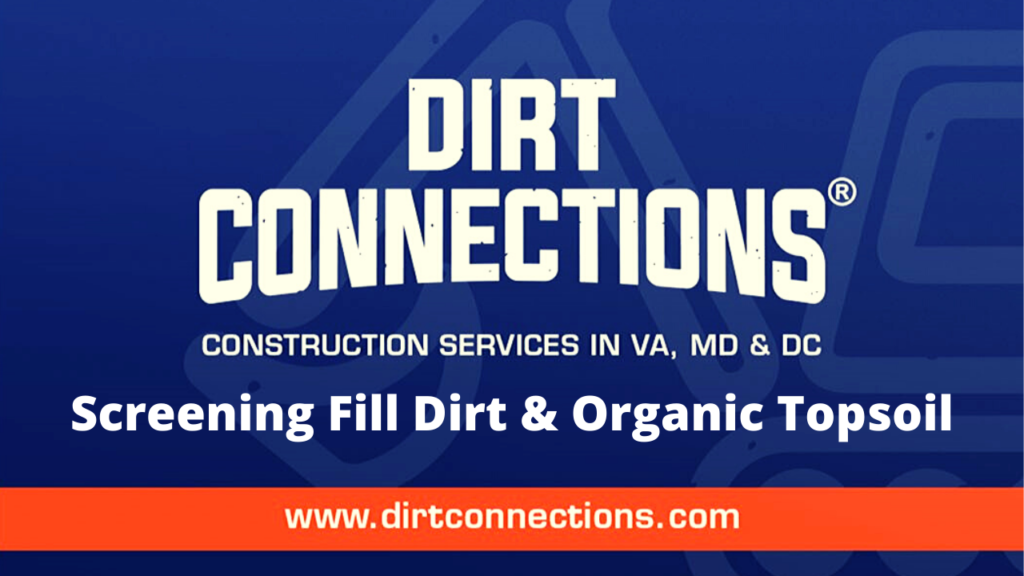 screening fill dirt and organic topsoil