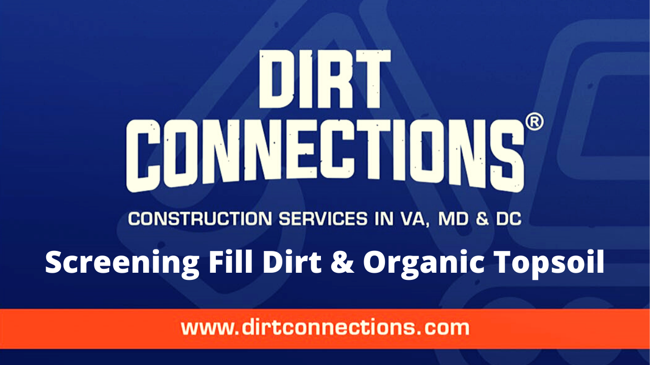 Screening Fill Dirt For DC Metro Area